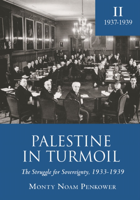 Palestine in Turmoil: The Struggle for