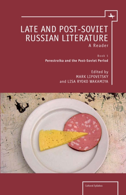 Late and Post-Soviet Russian Literature: A