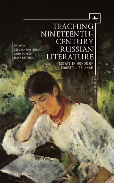 Teaching Nineteenth-Century Russian Literature: