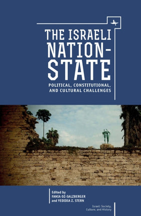 The Israeli Nation-State: Political,