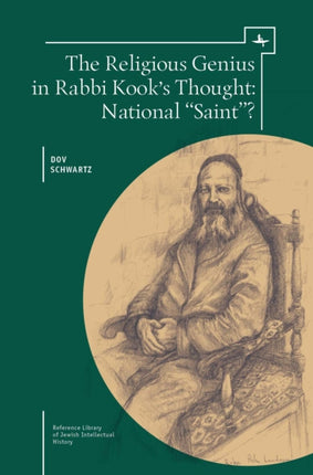 The Religious Genius in Rabbi Kook's Thought: