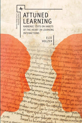 Attuned Learning: Rabbinic Texts on Habits of the
