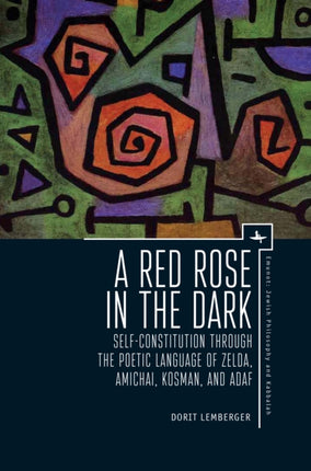 A Red Rose in the Dark: Self-Constitution through