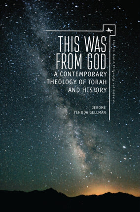 This Was from God: A Contemporary Theology of