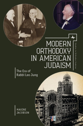 Modern Orthodoxy in American Judaism: The Era of
