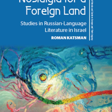 Nostalgia for a Foreign Land: Studies in