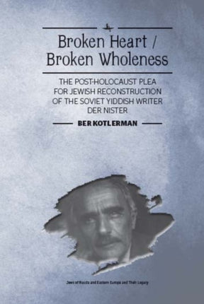 Broken Heart / Broken Wholeness: The