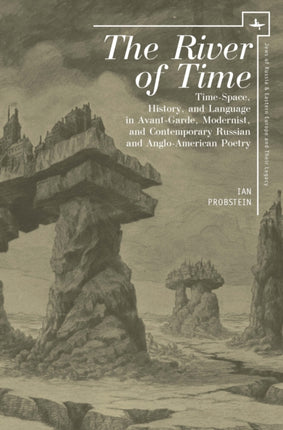The River of Time: Time-Space, History, and