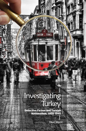 Investigating Turkey: Detective Fiction and