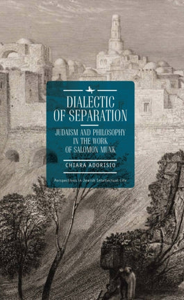 Dialectic of Separation: Judaism and Philosophy