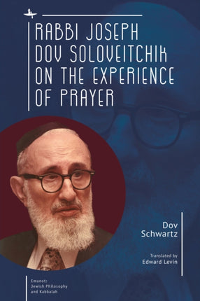 Rabbi Joseph Dov Soloveitchik on the Experience