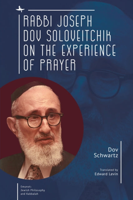 Rabbi Joseph Dov Soloveitchik on the Experience
