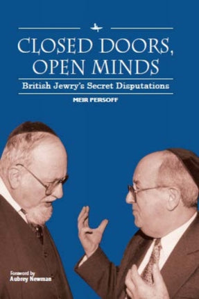 Closed Doors, Open Minds: British Jewry’s Secret