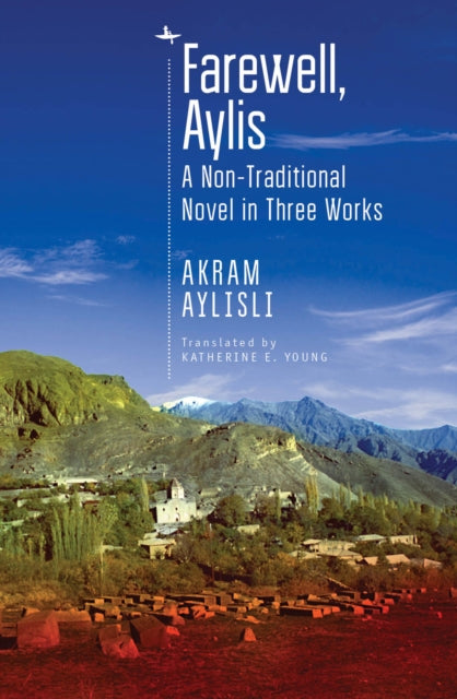 Farewell, Aylis: A Non-Traditional Novel in Three