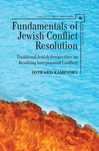 Fundamentals of Jewish Conflict Resolution: