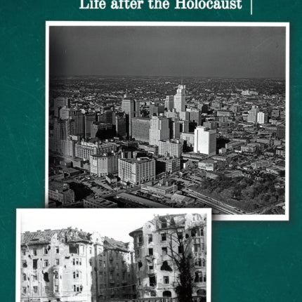 My Journey Home: Life After the Holocaust