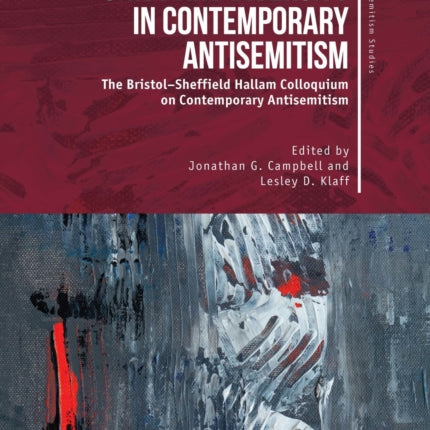 Unity and Diversity in Contemporary Antisemitism: