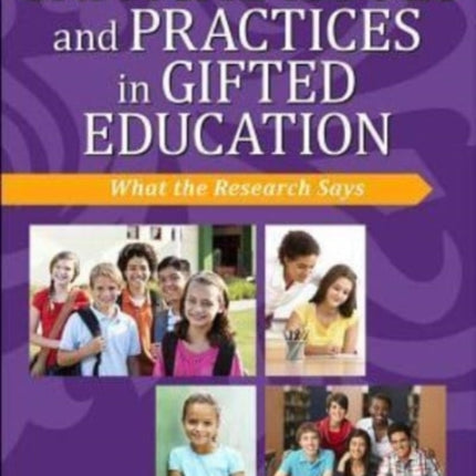 Critical Issues and Practices in Gifted Education: What the Research Says