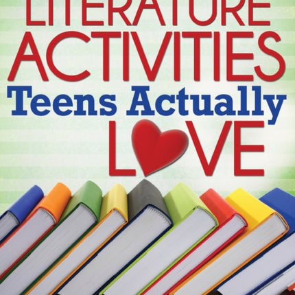 Literature Activities Teens Actually Love