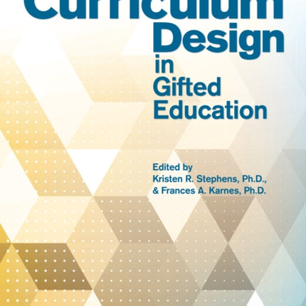 Introduction to Curriculum Design in Gifted Education