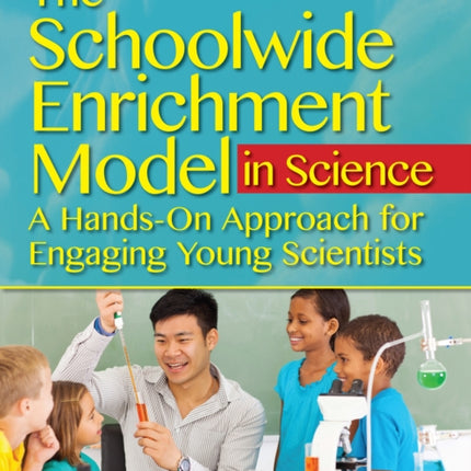 The Schoolwide Enrichment Model in Science: A