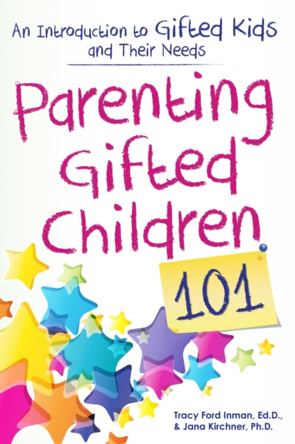 Parenting Gifted Children 101