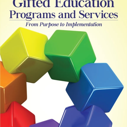 Designing Gifted Education Programs and Services