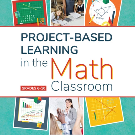 ProjectBased Learning in the Math Classroom