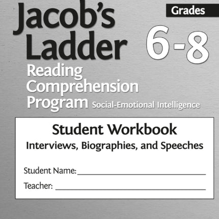 Affective Jacob's Ladder Reading Comprehension Program: Grades 6-8, Student Workbooks, Interviews, Biographies, and Speeches (Set of 5)