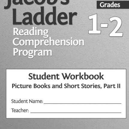 Jacob's Ladder Reading Comprehension Program: Grades 1-2, Student Workbooks, Picture Books and Short Stories, Part II (Set of 5)