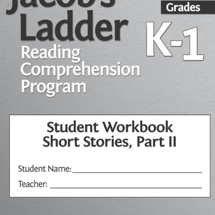 Jacob's Ladder Reading Comprehension Program: Grades K-1, Student Workbooks, Short Stories, Part II (Set of 5)