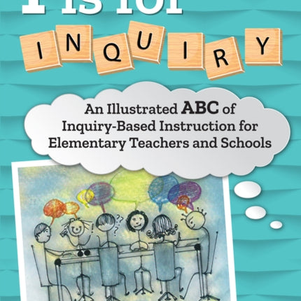 I Is for Inquiry