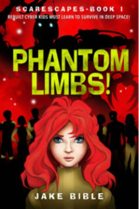 ScareScapes Book One Phantom Limbs