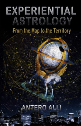 Experiential Astrology: From the Map to the Territory