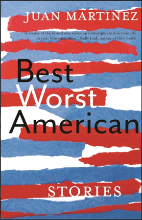 Best Worst American: Stories