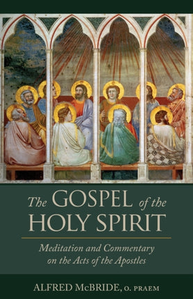 The Gospel of the Holy Spirit: Meditations and