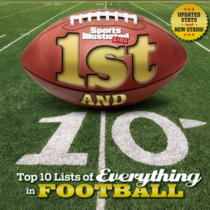 1st and 10 (Revised & Updated): Top 10 Lists of Everything in Football