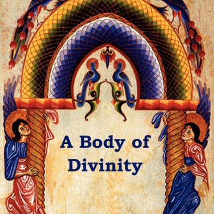 A Body of Divinity