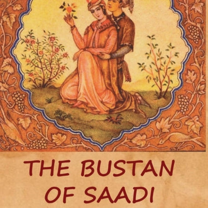 The Bustan of Saadi