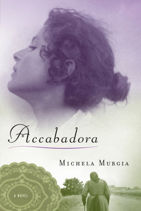 Accabadora: A Novel