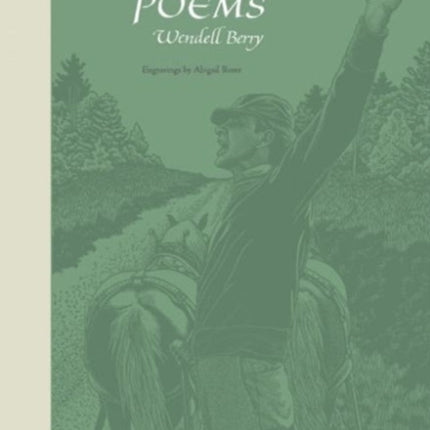 The Mad Farmer Poems