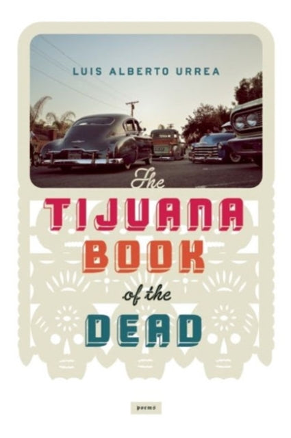 Tijuana Book Of The Dead