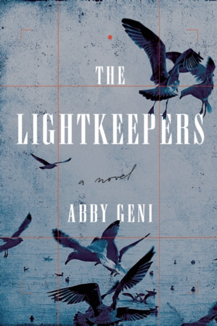 The Lightkeepers: A Novel