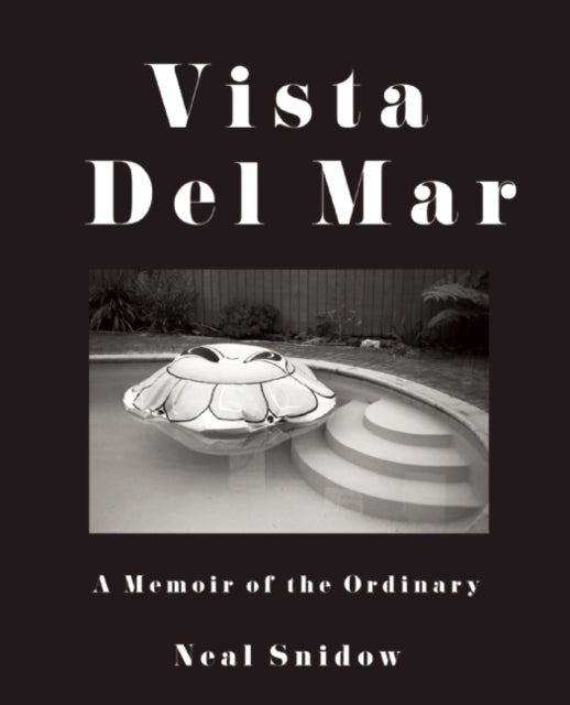 Vista Del Mar: A Memoir of the Ordinary