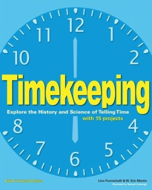 Timekeeping: Explore the History and Science of