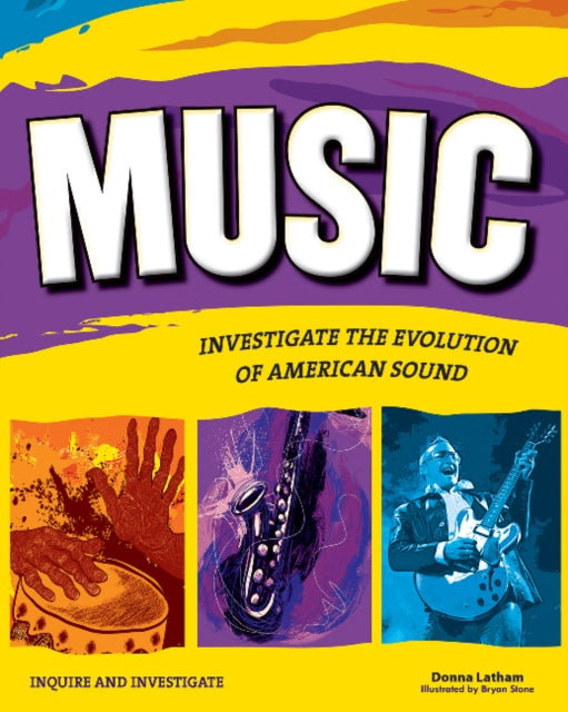 Music: INVESTIGATE THE EVOLUTION OF AMERICAN