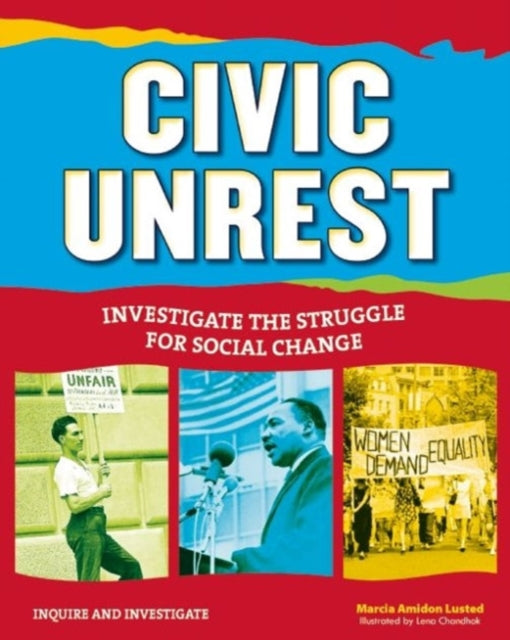 Civic Unrest: Investigate the Struggle for Social