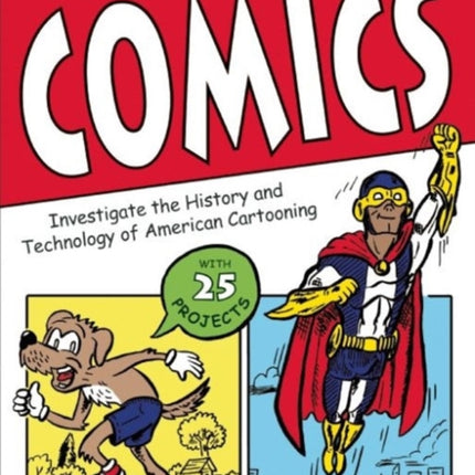 Comics: Investigate the History and Technology of