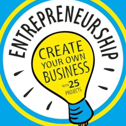 Entrepreneurship: Create Your Own Business