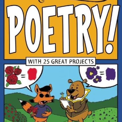 Explore Poetry!: With 25 Great Projects